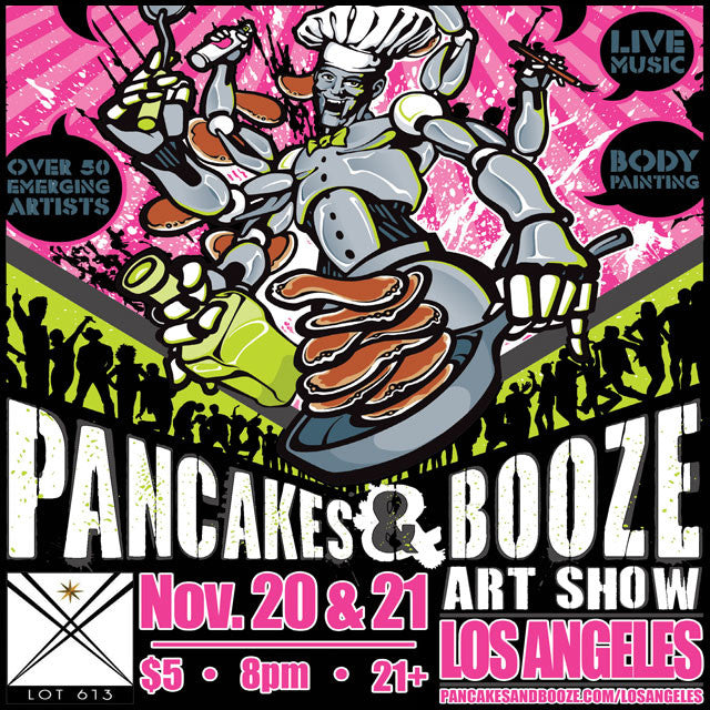 Pancakes & Booze ART SHOW - Los Angeles